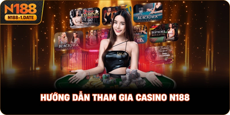 huong-dan-tham-gia-casino-n188